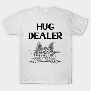 Hug Dealer T-Shirt